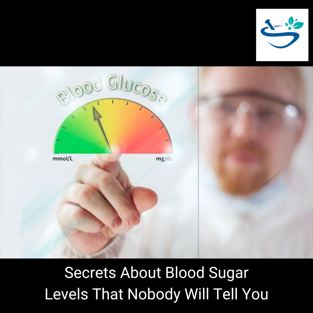 Secrets About Blood Sugar Levels That Nobody Will Tell You