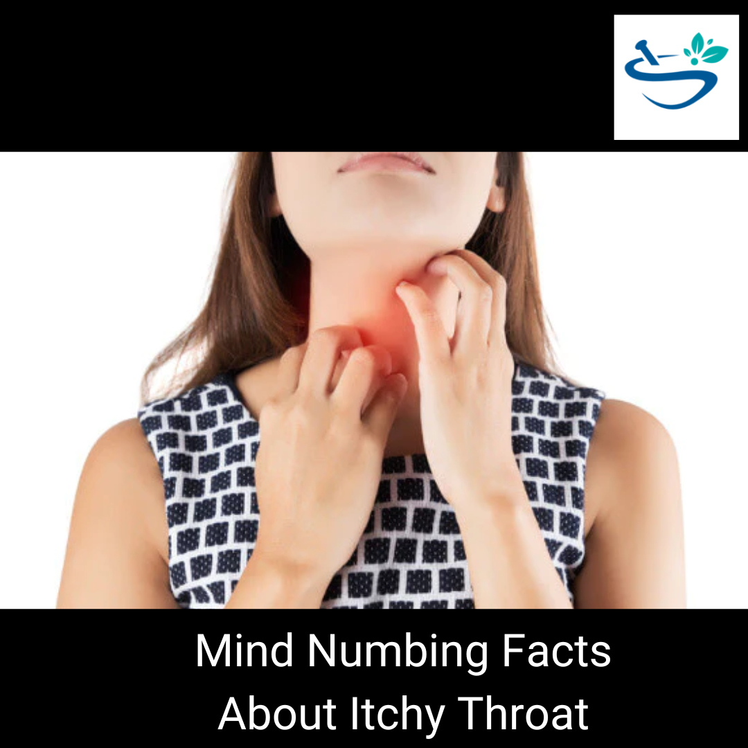 Mind Numbing Facts About Itchy Throat