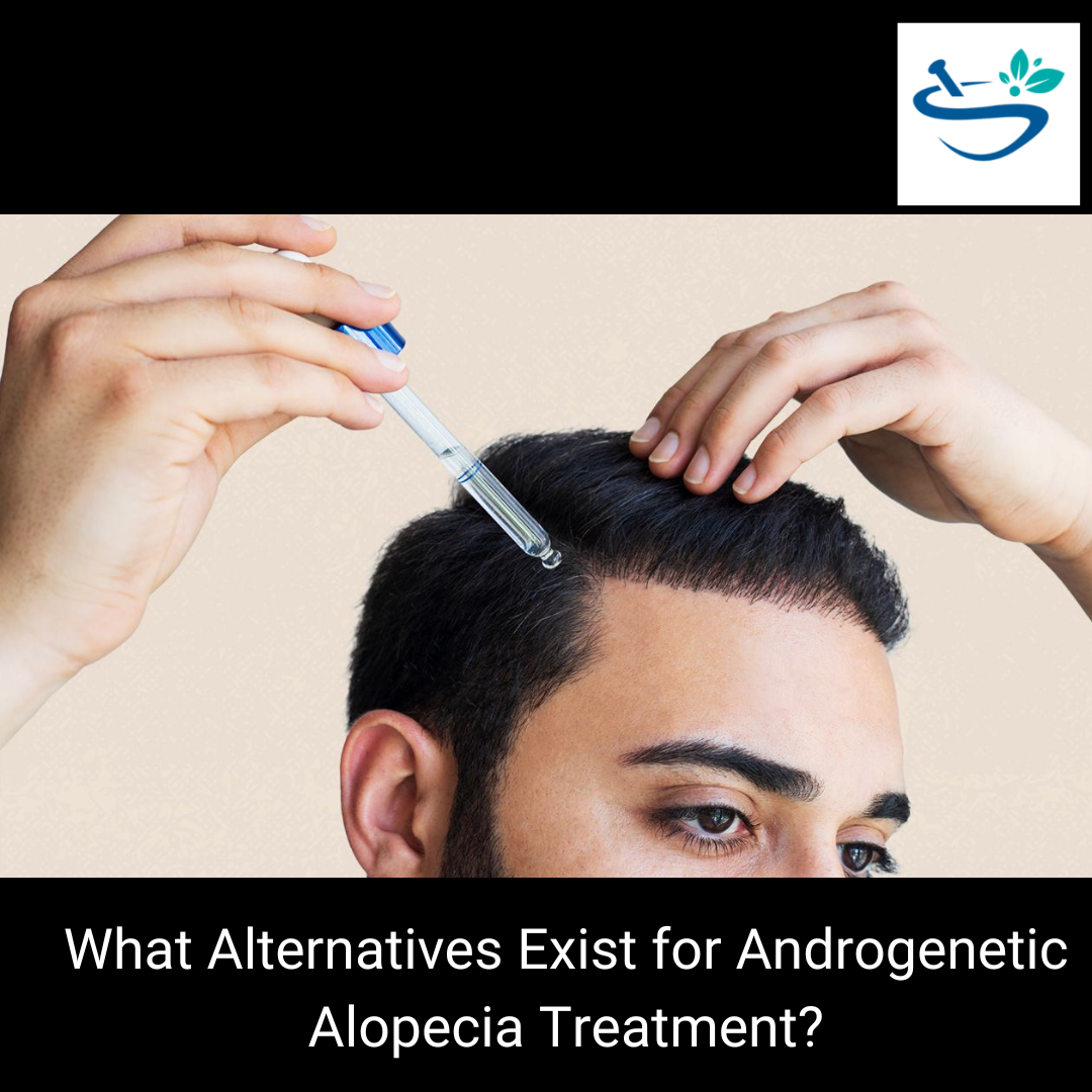 Androgenetic Hair Loss: Effective Solutions for Thinning Hair