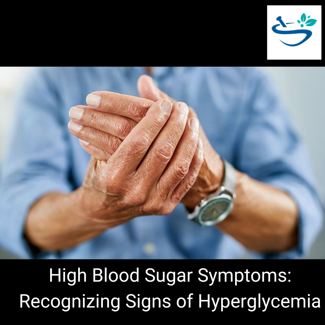 High Blood Sugar Symptoms: Recognizing Signs of Hyperglycemia