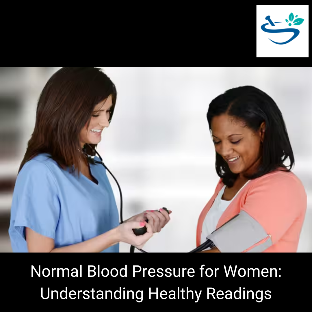Normal Blood Pressure Range for Women: Comprehensive Guide