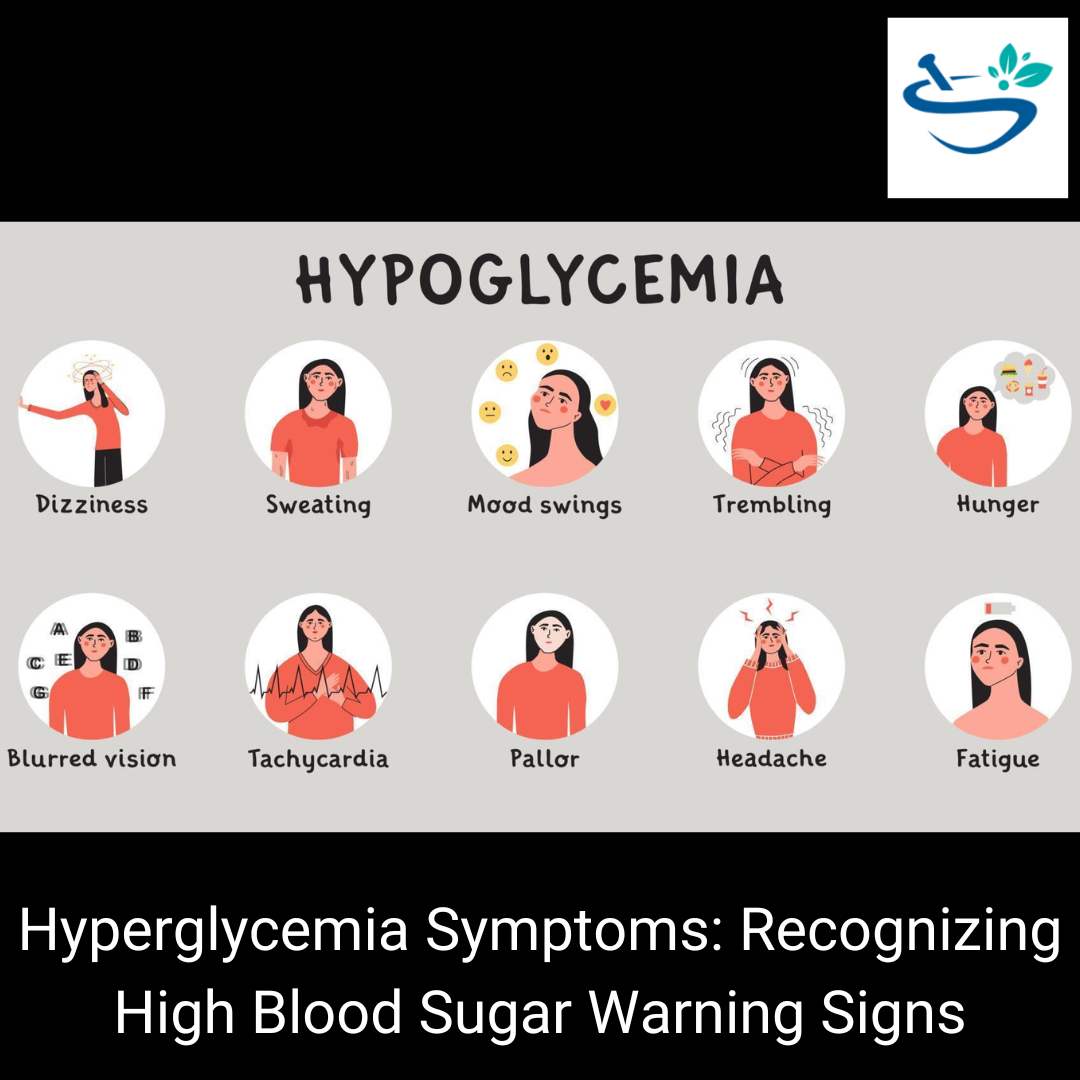 Hyperglycemia Symptoms: Comprehensive Guide