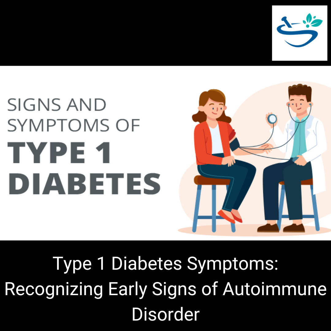 Type 1 Diabetes Symptoms: What to Look Out For